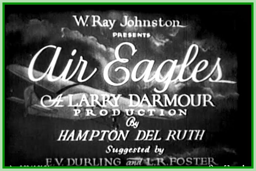 Air Eagles 1931 Norman Kerry Rare Dvd 12