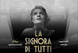 Watch La signora di tutti/ English: Everybody's Woman (1934) Italian Film