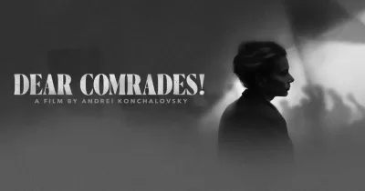 Watch Dear Comrades! (2020) Russian Film