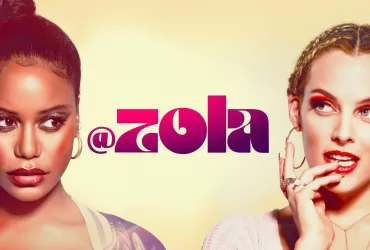 Watch. Zola 2020. American Film