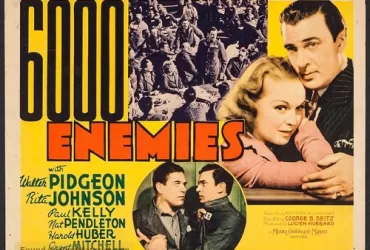 Watch 6000 Enemies 1939 American Film
