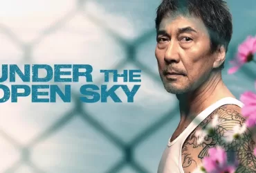 Watch Unnder The Open Sky (2020) Japanese Film