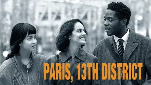 Watch Paris, 13th District (2021). French Film