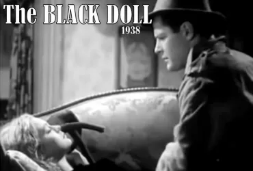 Watch The Black Doll (1938) American Film