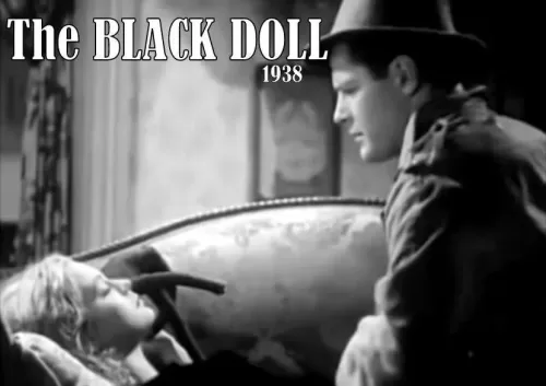 Watch The Black Doll (1938) American Film