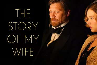 Watch The Story Of My Wife (2021) French:british Film